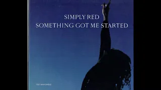 SIMPLY RED - "Something Got Me Started" (Perfecto Mix) [1991]