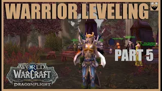 Let's Play World of Warcraft Dragonflight In 2024 - Fresh Start Warrior - Part 5 - Chill Gameplay