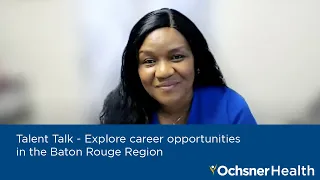 #TalentTalk - Explore career opportunities in the Baton Rouge Region