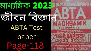 Madhyamik 2023 ABTA test paper life sc. solution page 118-ABTA test paper life sc.solution page 118