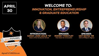 #gradFUTURESforum: Innovation, Entrepreneurship & Graduate Education