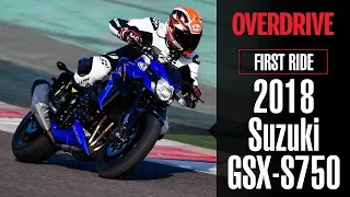 2018 Suzuki GSX-S750 - First Ride Review | OVERDRIVE