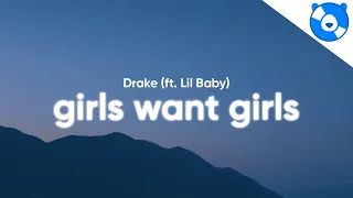 Drake - Girls Want Girls (Clean - Lyrics) feat. Lil Baby