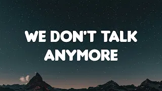 🎶 Charlie Puth - We Don't Talk Anymore || Troye Sivan, Aaron Smith, Bruno Mars (Lyrics)