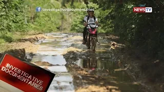 Investigative Documentaries: Kalsada sa isang bayan sa Quezon, bakit hindi pa rin napapaayos?