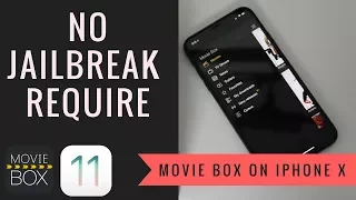 Movie Box on Iphone X ( No Jailbreak Require) Works on any iphone