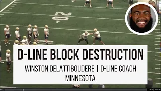 Defensive Line Block Destruction with Winston DeLattiboudere (Minnesota D-Line Coach)