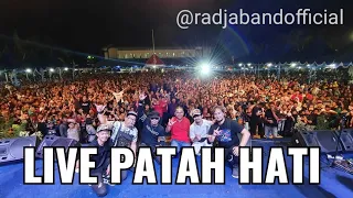 LIVE  " PATAH HATI "