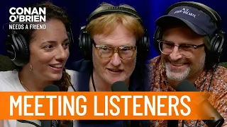 Conan Bumped Into A Fan Who Was Listening To His Podcast | Conan O'Brien Needs A Friend