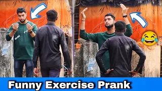 Funny Exercise Prank | Prakash Peswani Prank |