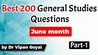 Best 200 || General Studies || June 2020 || Finest MCQs for all Exams by Study IQ |I Dr Vipan Goyal