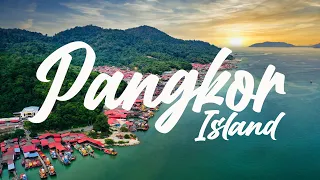 PANGKOR ISLAND [2022] - BELIEVE YOUR EYES!