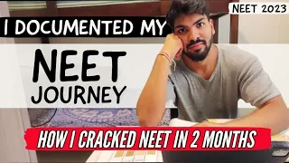 I documented my NEET journey! | clearing NEET in 2 months