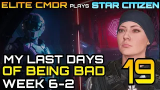 Turning from CRIMINAL to LAW ABIDING CITIZEN - Elite CMDR plays Star Citizen - Star Citizen gameplay