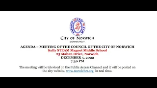 Meeting of the Council of the City of Norwich, Connecticut - 12/5/2022