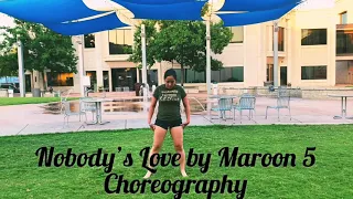 Nobody’s Love - Maroon 5 Choreography