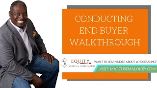 Conducting End Buyer Walkthrough