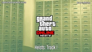 GTA Online: Heists Original Score — Track I