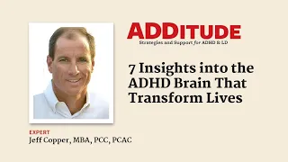 7 Insights Into the ADHD Brain That Transform Lives (with Jeff Copper)