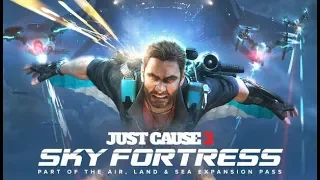 Just Cause 3 DLC SKY FORTRESS #1 (немое прохождение/без комментариев)