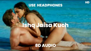 Ishq Jaisa Kuch Song (8D Audio) Fighter | Hrithik, Deepika | Vishal-Sheykhar