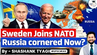 Why Russia is Concerned about Sweden NATO Membership? | Russia-Ukraine War | UPSC GS2