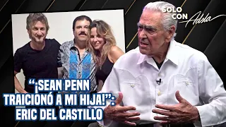 KATE DEL CASTILLO se reunió con ABOGADOS DEL CHAPO, revela ERIC DEL CASTILLO