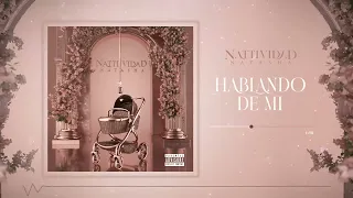 NATTI NATASHA | HABLANDO DE MÍ | HABLANDO DE MI | OFFICIAL AUDIO | AUDIO OFICIAL