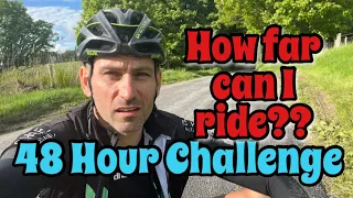 48 HOUR CYCLING CHALLENGE - How far can I ride?  Day One!!