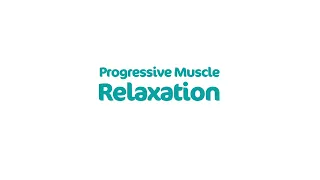 Progressive Muscle Relaxation - Audio Only