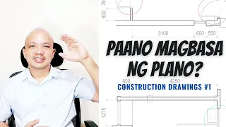 Paano magbasa ng plano? Construction drawings #1