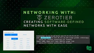 Networking with ZeroTier: Creating software-defined networks with Ease