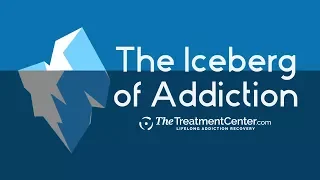 The Iceberg of Addiction
