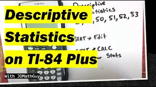 Descriptive Statistics for One-Variable on TI-84 Plus