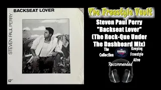 Steven Paul Perry "Backseat Lover" (The Rock-Que Under The Dashboard Mix) Freestyle Music 1990