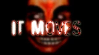 I WASN'T GOING TO SLEEP ANYWAY :'( - It Moves - Horror Indie Game.