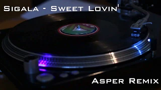 Sigala - Sweet Lovin (Asper Hardcore Remix)