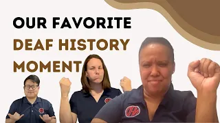 National Deaf History Month 2022: What's your favorite 'deaf history' moment?