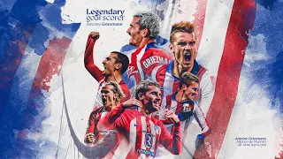 174 goles de Leyenda by Antoine Griezmann