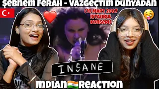 Indian🇮🇳Reaction//Şebnem Ferah - Vazgeçtim Dünyadan (10 Mart 2007 İstanbul Konseri) #şebnemferah