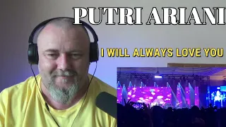 PUTRI ARIANI - I WILL ALWAYS LOVE YOU [[WHITNEY HOUSTON cover] [Ronan Keating concert] (REACTION)