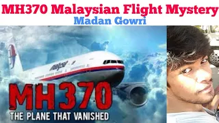 MH370 Malaysian Flight Mystery | Tamil | Madan Gowri | MG