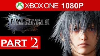 Final Fantasy 15 Gameplay Walkthrough Part 2 [1080p HD] FF XV Episode Duscae - No Commentary