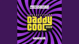 Daddy Cool 2020 (Radio Edit)