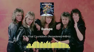 Europe - The Final Countdown (Remastered/448Hz)