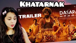 Dasara Trailer | Nani | Keerthy Suresh | Santhosh Narayanan | Srikanth Odela | SLV  | Reaction