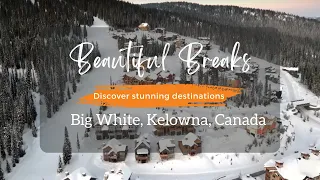 The Stunning Beauty of Big White Ski Resort, Canada [4K Drone Footage]