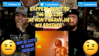 Rappers React To The Hollies "He Ain't Heavy, He's My Brother"!!!