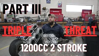 Triple Threat 1200cc 2 stroke final engine welds ( Finally.... ) Part 3