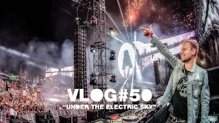 Armin VLOG #50 - Under The Electric Sky